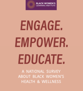 BWLI engage empower educate survey report